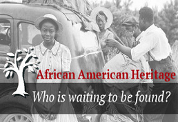 African American Heritage who is waiting to be found