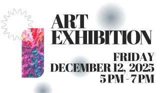 Art Exibition Friday December 12 5pm - 7pm