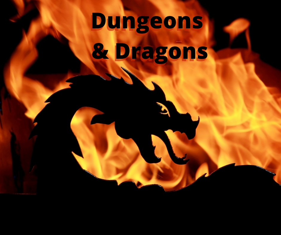 Dungeons and Dragons